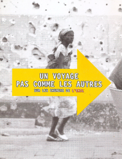 Un voyage pas comme les autres sur les chemins de l'exil